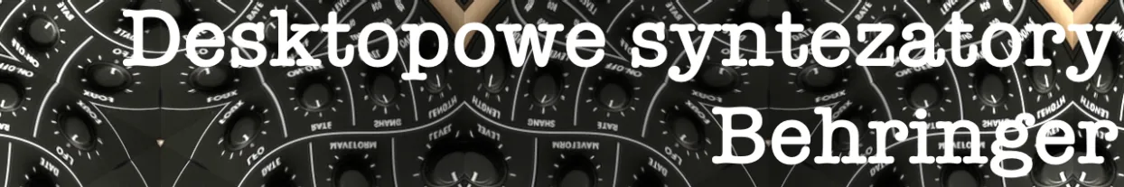 Desktopowe syntezatory firmy Behringer.